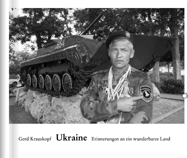 Gerd Krauskopf: Ukraine – Erinnerungen an ein wunderbares Land