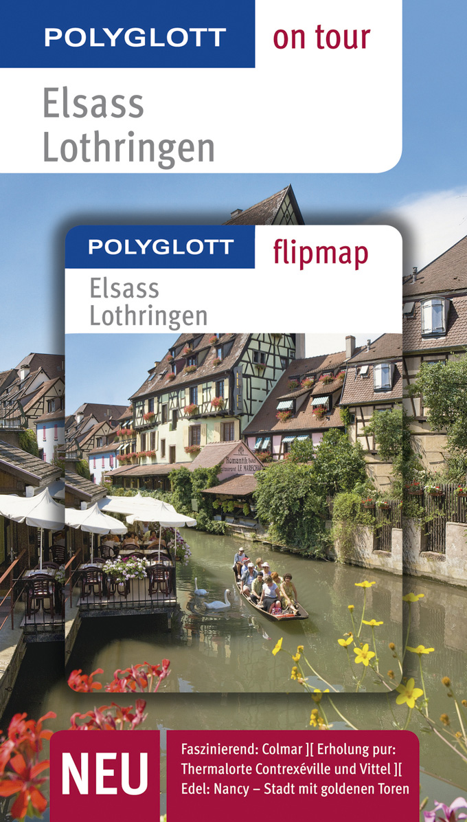 Polyglott on tour: Elsass, Lothringen