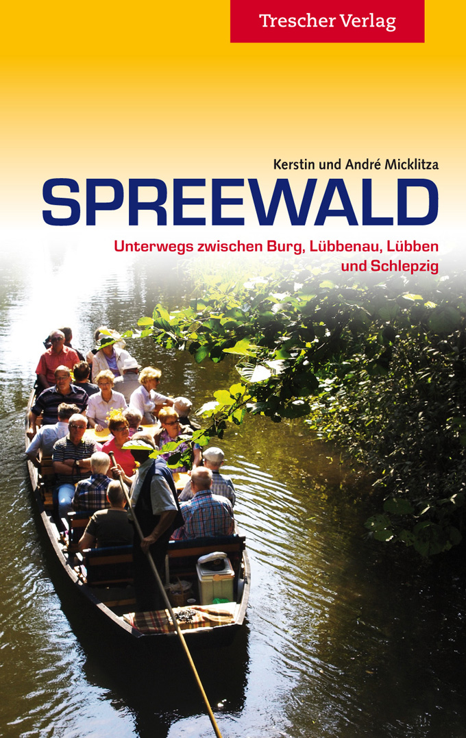 Kerstin und André Micklitza: Spreewald