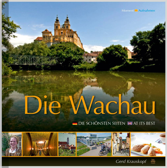Gerd Krauskopf: Die Wachau. Sutton Verlag, Wien